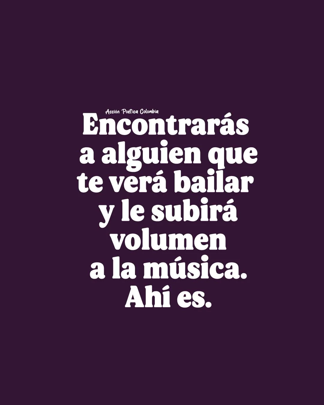 Ahí es #accionpoeticacolombia