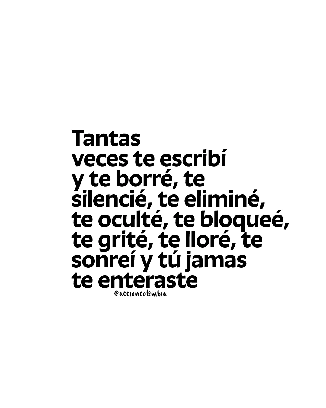 Jamás te enteraste... #accionpoeticacolombia