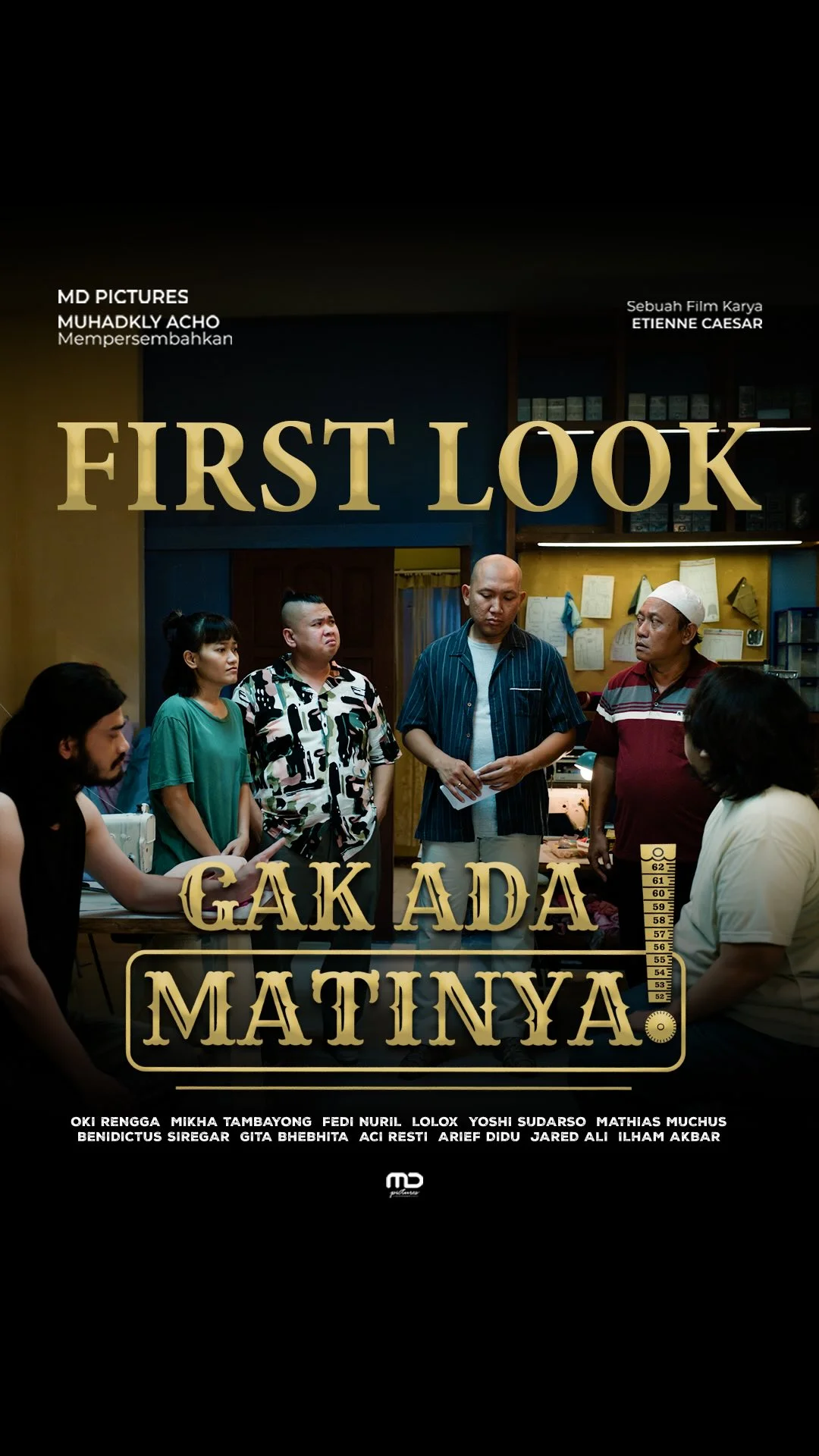 First Look film Gak Ada Matinya @muhadkly mempersembahkan, sebuah film karya @etiennecaesar dibintangi oleh @silolox @fedinuril @miktambayong @itsjaredali @gita_bhebhita @ilhamabayy @aciresti @benidictivity @yoshi_sudar...