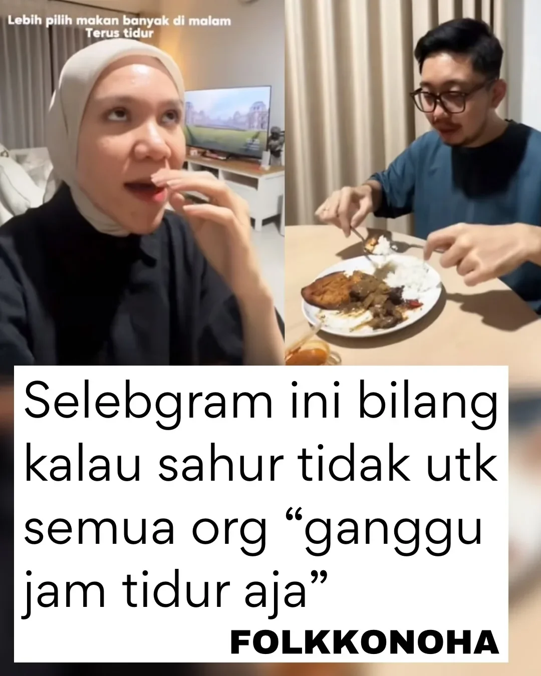 Selebgram cutrizki menyebut sahur tidak cocok untuk semua orang dan hanya mengganggu jam tidur, sehingga memilih makan banyak di malam hari lalu tidur. Ucapan itu langsung menuai pro dan kontra dari warganet. : crvhons