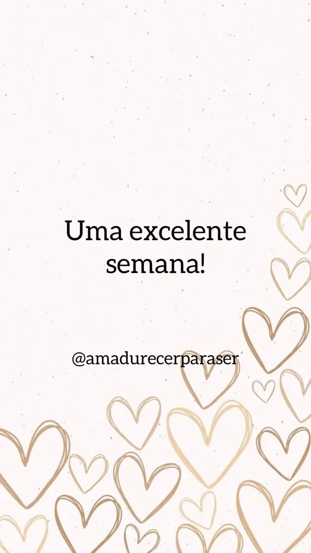 Boa semana!