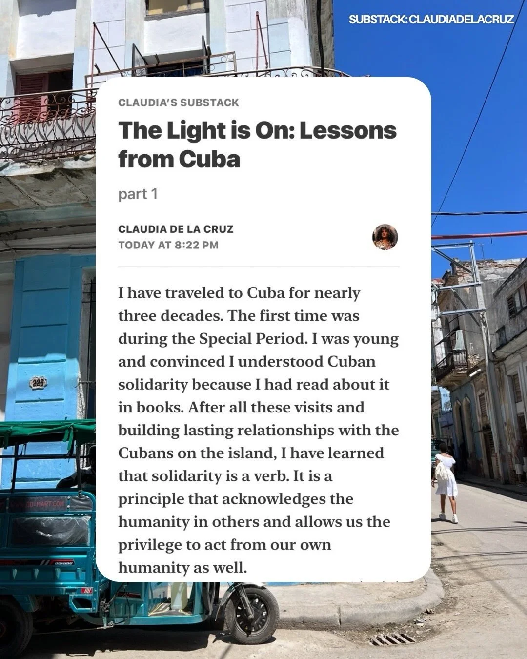 [Cuba Va!] The Cuban people are not waiting to be saved. They are the protagonists of their own destiny, fully capable of building the society they want and need. They are resilient. Resisters. Survivors of the most egregious acts from the most powerful empire in modern history. They do not need our interference, they need our solidarity.

Cuba is now the frontline of a struggle that includes all of us who struggle to protect humanity and the planet. Their voice is ours. Their message is ours. Their struggle is ours. From Palestine to The South Bronx, and we must amplify it with all our being:

We will not surrender our dignity.
We will not surrender our will to live.
We will not surrender our right to decide our own future.
📚Read the essay: Substack link in bio