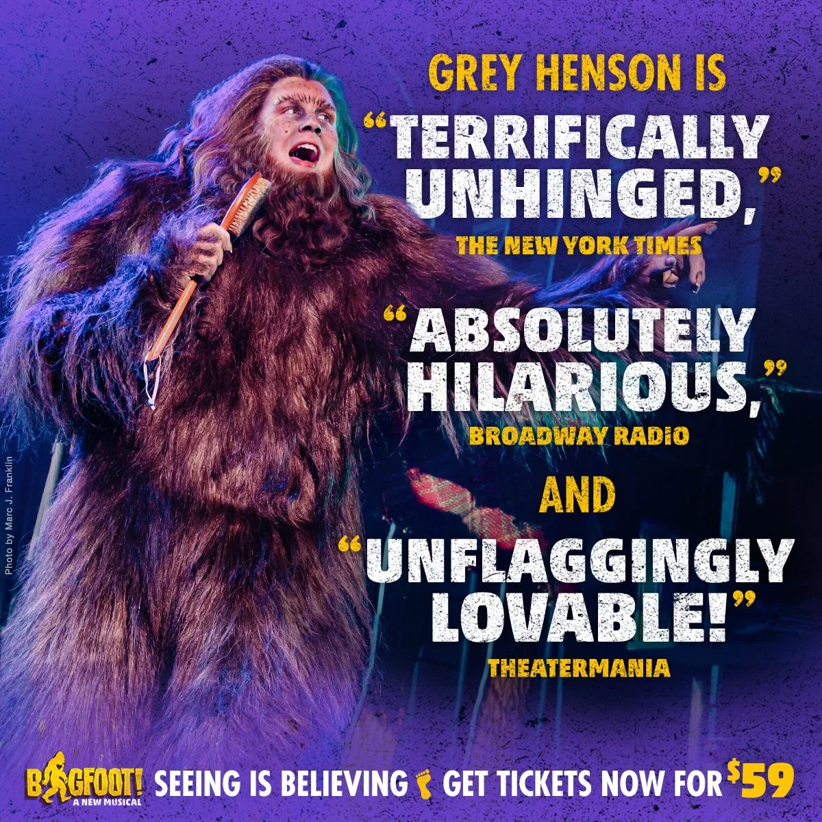 Witness these legends on stage in #BigfootOffBway - now through April 26.