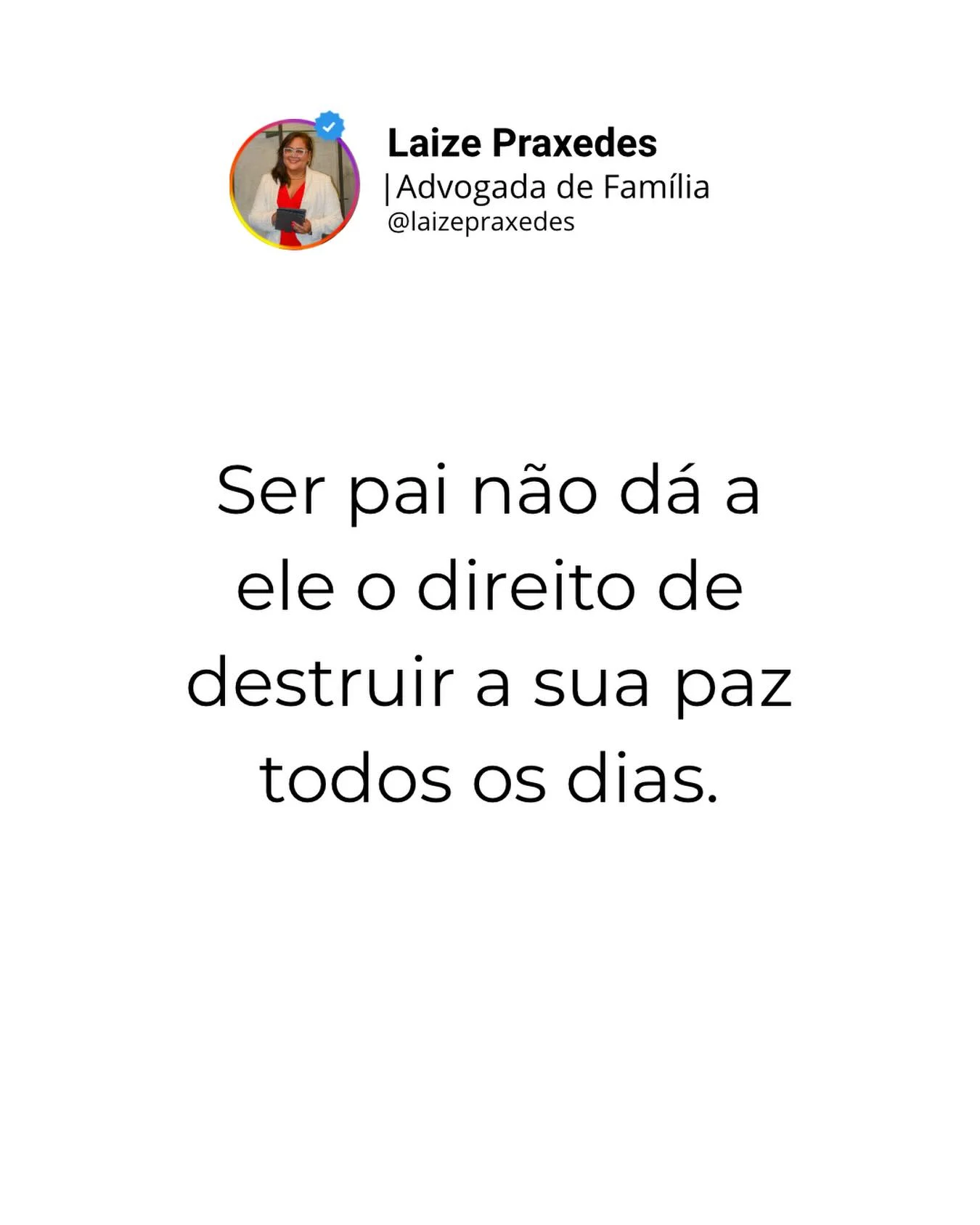 Ser pai não autoriza nada além de cuidar do filho. Não autoriza ligar na hora que quiser, não autoriza aparecer sem avisar, não autoriza usar a criança como desculpa pra continuar presente na sua rotina, no seu emociona...