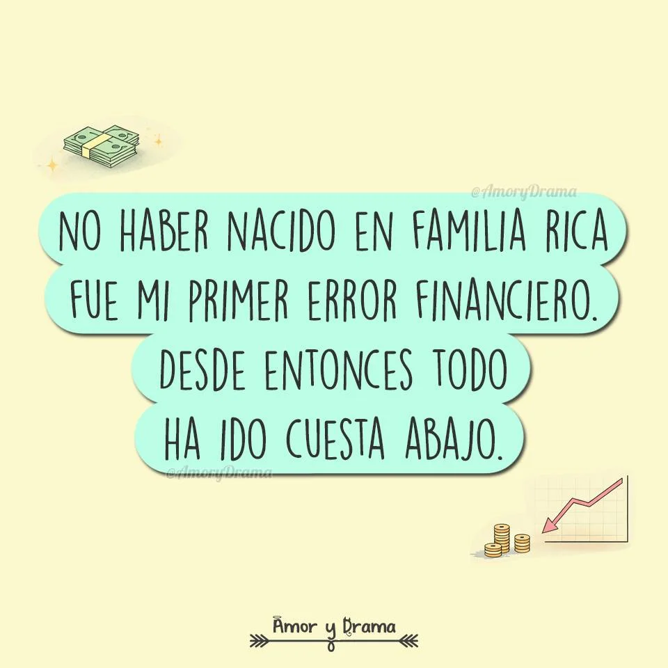 Claramente debí elegir mejor mis condiciones iniciales. Mala planificación prenatal, pésima estrategia de patrimonio. ‍ Si pudieras elegir una sola ventaja al nacer, ¿sería dinero, contactos o disciplina extrema? #AmorY...