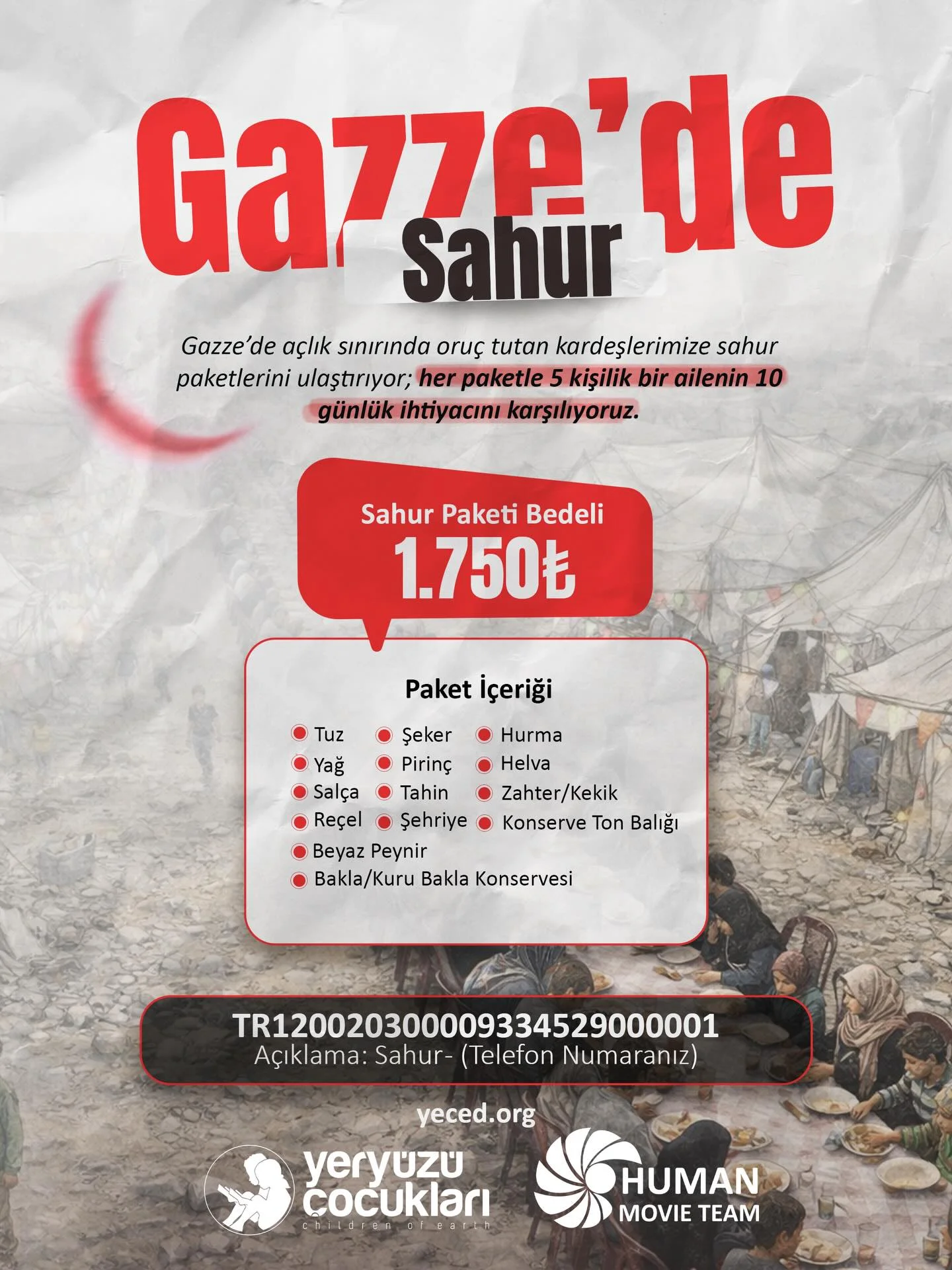 Ramazan boyunca Gazze’de sahur veriyoruz! Siz de 1 sahur paketiyle Gazze’de 5 kişilik bir ailenin sahur ihtiyacını 10 gün boyunca karşılayabilirsiniz! 1 Adet Sahur Paketi Bedeli: 1750 TL Online Bağış: https://bagisyap.y...